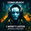 I Won't Listen (Without A Trace Edit)